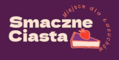 Smaczne Ciasta